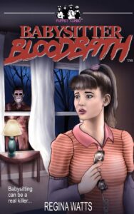 The cover of the book "Babysitter Bloodbath" featuring a woman holding a phone, looking over her shoulder at a man peering through a window